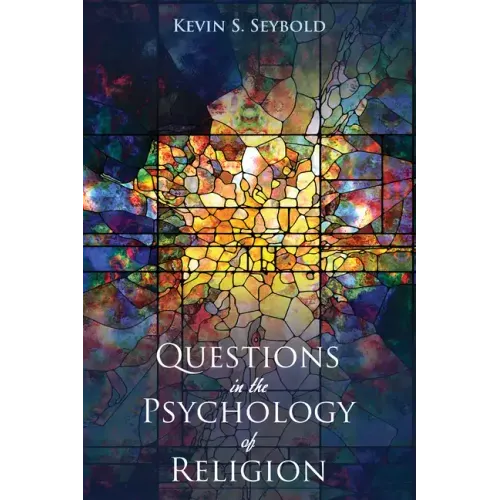 Questions in the Psychology of Religion