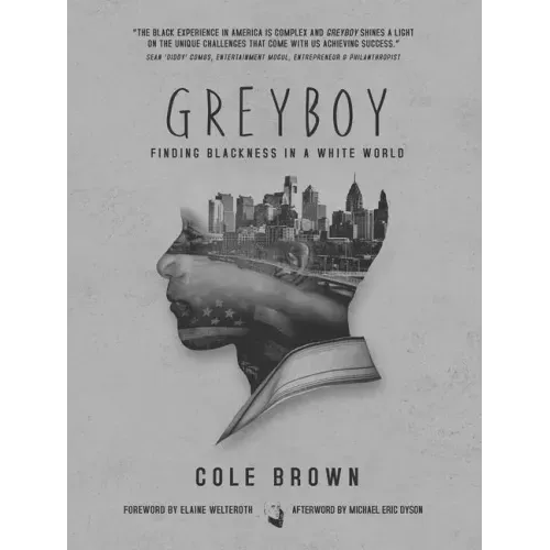 Greyboy: Finding Blackness in a White World