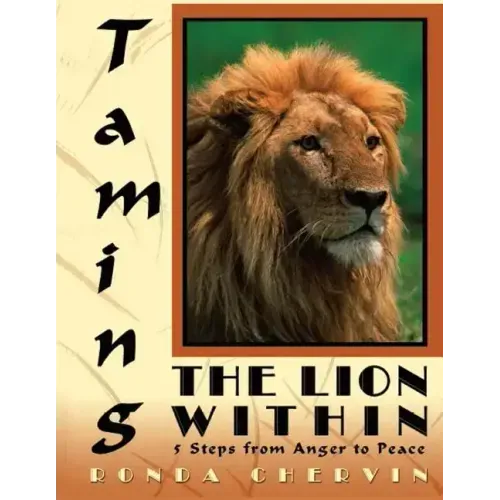 Taming the Lion Within: 5 Steps from Anger to Peace