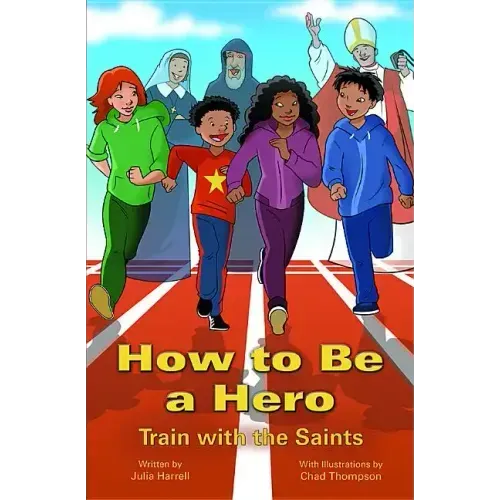 How to Be a Hero