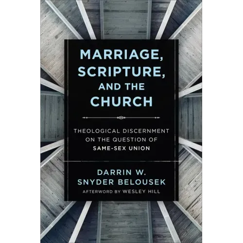 Marriage, Scripture, and the Church