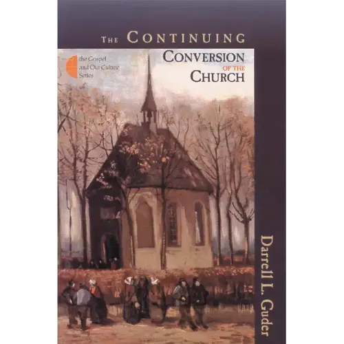 The Continuing Conversion of the Church