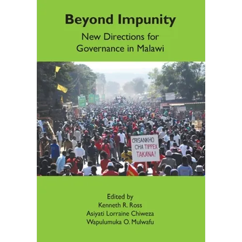 Beyond Impunity: New Directions for Governance in Malawi