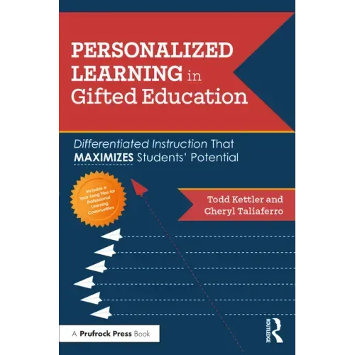 Personalized Learning in Gifted Education: Differentiated Instruction That Maximizes Students' Potential