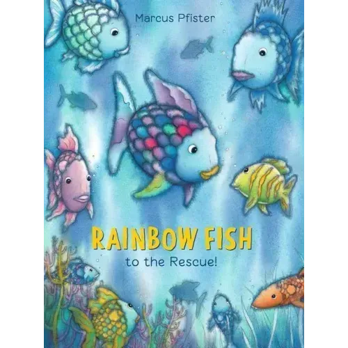 Rainbow Fish to the Rescue!