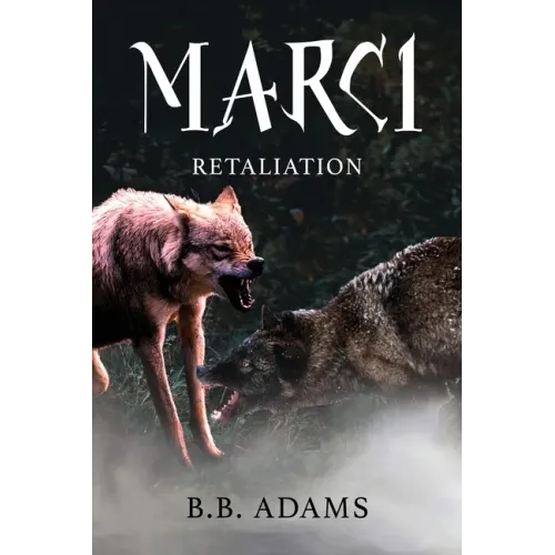 Marci: Retaliation