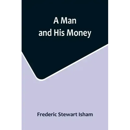 A Man and His Money