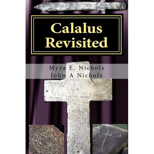 Calalus Revisited: How Arizona's Riches Rebuilt the Roman Empire