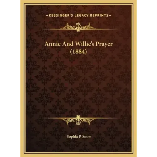 Annie And Willie's Prayer (1884)