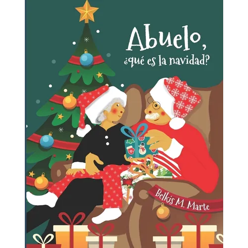 Abuelo, ¿Qué Es La Navidad?