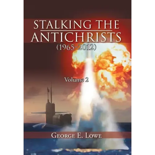 Stalking the Antichrists (1965-2012) Volume 2