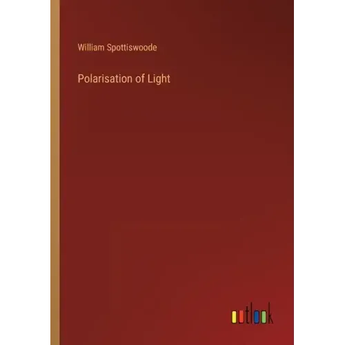 Polarisation of Light