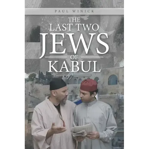 The Last Two Jews of Kabul