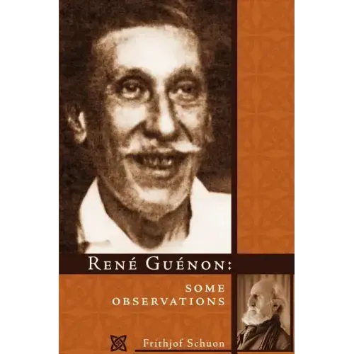 Rene Guenon: Some Observations