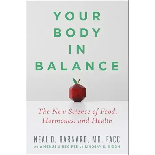 Your Body in Balance: The New Science of Food, Hormones, and Health