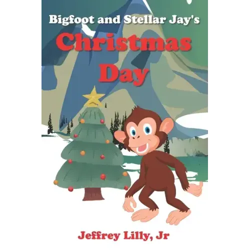 Bigfoot and Stellar Jay's Christmas Day