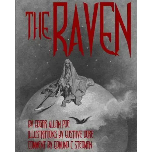 The Raven: Illustrated Cool Collectors Edition Printed in Calligraphy Fonts