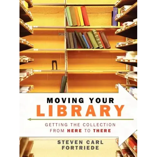 Moving Your Library: Getting the Collection from Here to There
