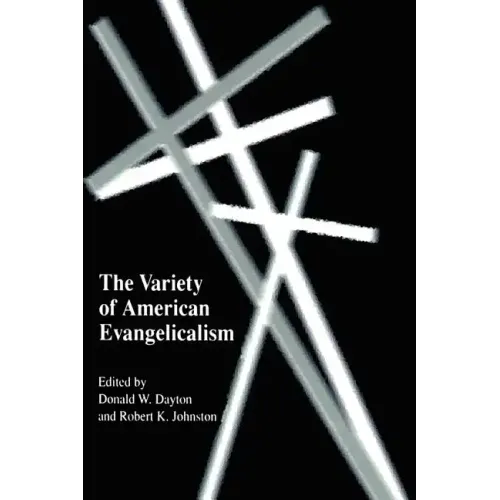 The Variety of American Evangelicalism