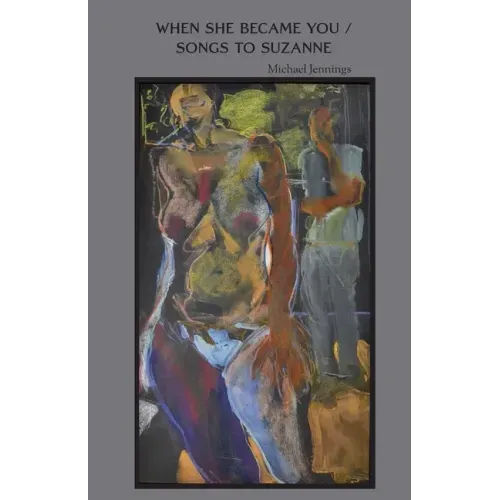 When She Became You / Songs to Suzanne