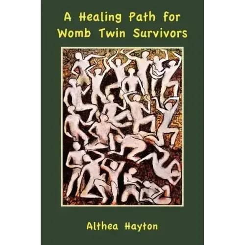 A Healing Path for Womb Twin Survivors