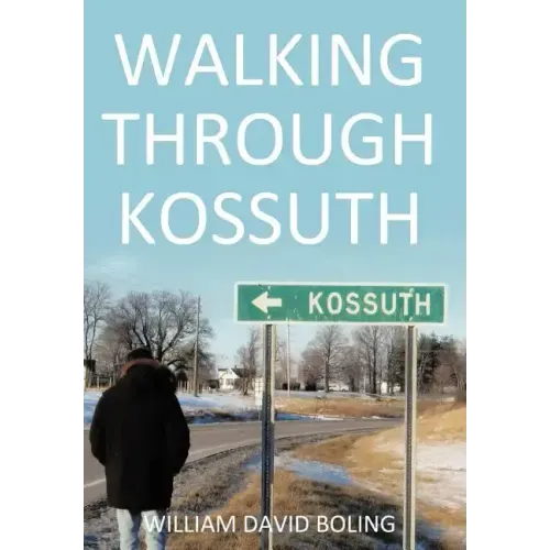 Walking Through Kossuth