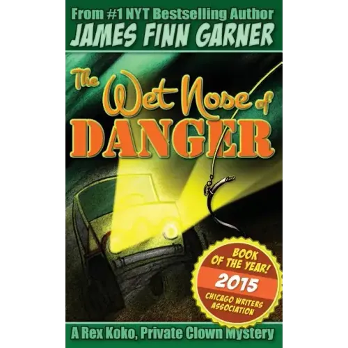 The Wet Nose of Danger