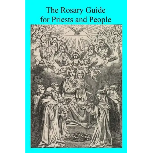 The Rosary Guide for Priests and People
