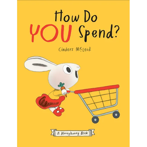 How Do You Spend? a Moneybunny Book
