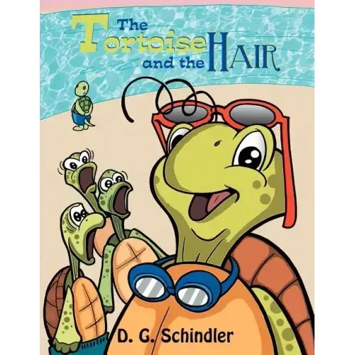 The Tortoise and the Hair