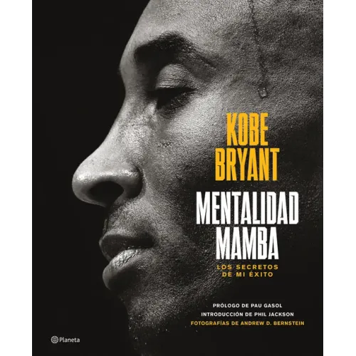 Mentalidad Mamba / The Mamba Mentality: Los Secretos de Mi Éxito