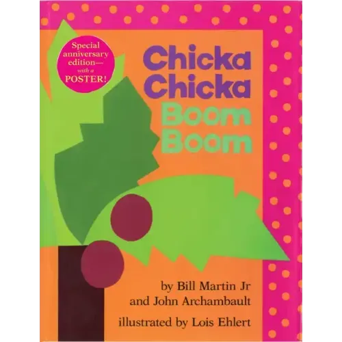 Chicka Chicka Boom Boom: Anniversary Edition