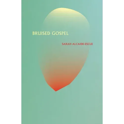 Bruised Gospel