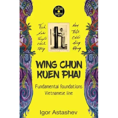 Wing Chun Kuen Phai: Fundamental foundations