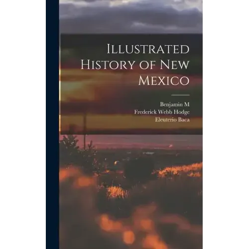 Illustrated History of New Mexico