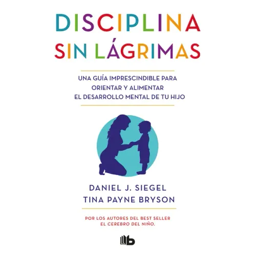 Disciplina Sin Lágrimas / No-Drama Discipline