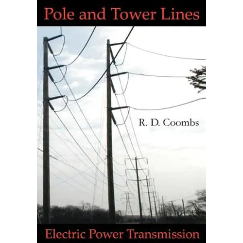 Pole and Tower Lines for Electric Power Transmission