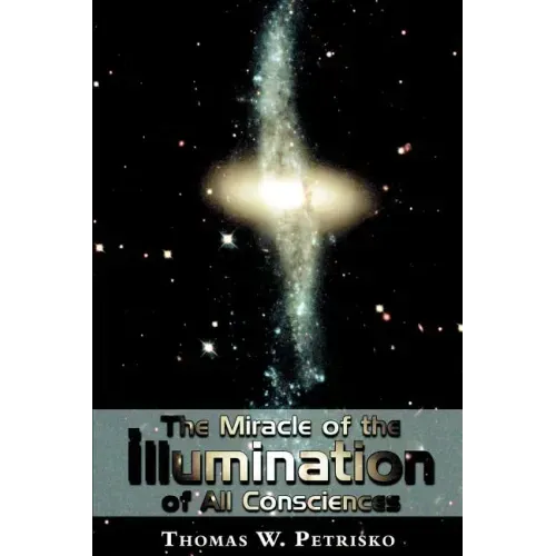 The Miracle of the Illumination of All Consciences
