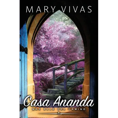 Casa Ananda: Más Allá del camino