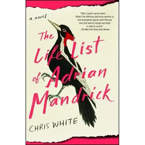 The Life List of Adrian Mandrick