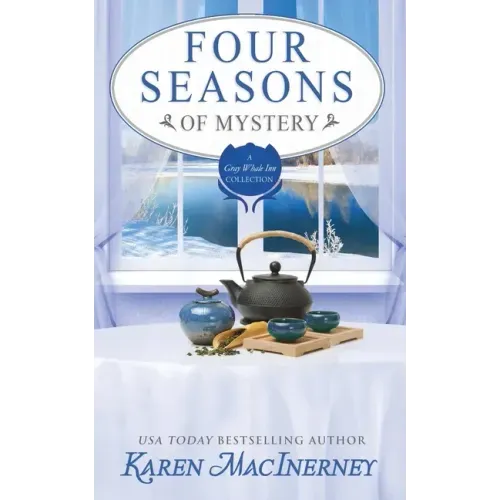 Four Seasons of Mystery: A Gray Whale Inn Cozy Mystery Story Collection