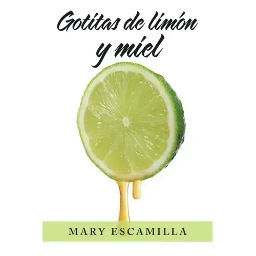 Gotitas De Limón Y Miel