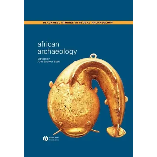 African Archaeology: A Critical Introduction