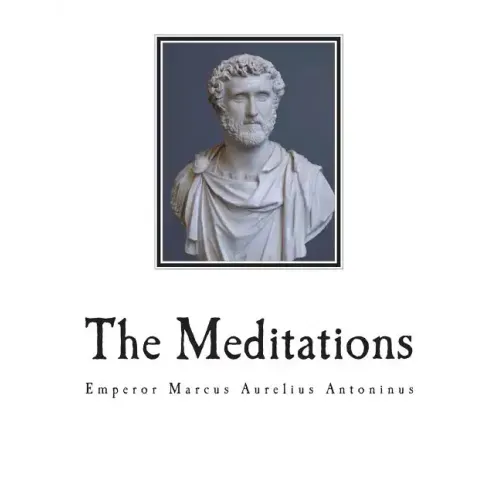 The Meditations: The Complete 12 Books