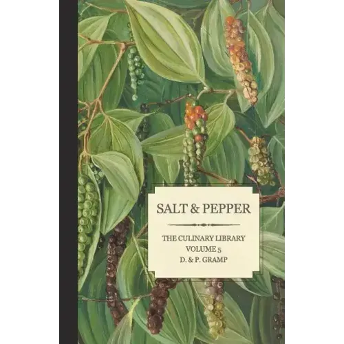 Salt & Pepper: The King & Queen of Spice