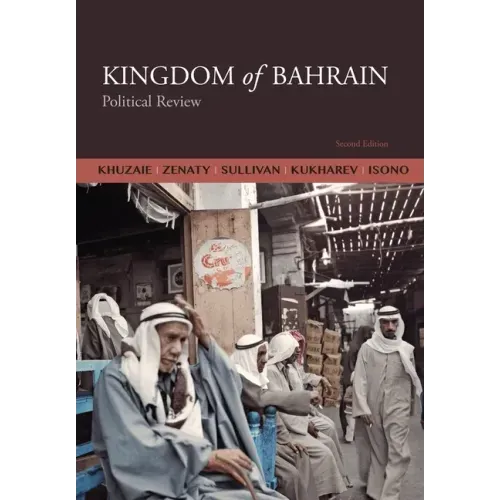 Kingdom of Bahrain: Political Review
