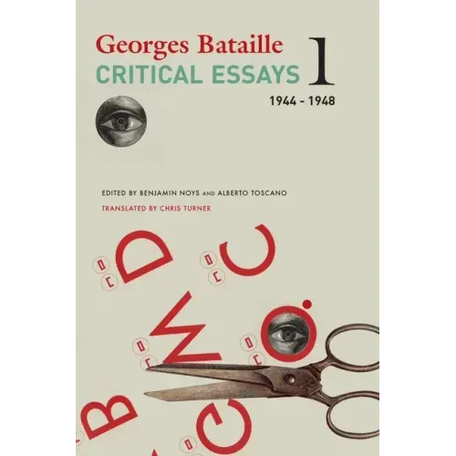 Critical Essays: Volume 1: 1944-1948 Volume 1