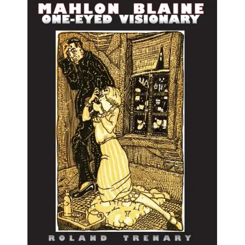Mahlon Blaine * One-Eyed Visionary