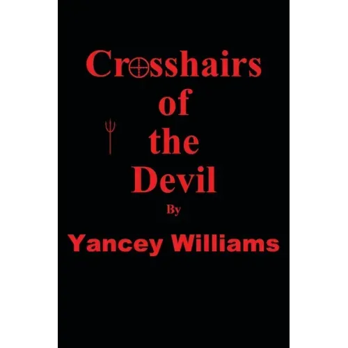 Crosshairs of the Devil