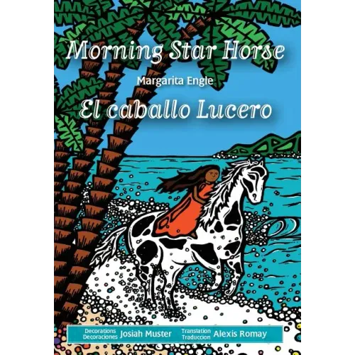 Morning Star Horse / El caballo Lucero